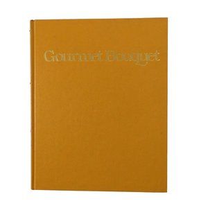 Gourmet Bouquet by Julia Weinberg Vintage 1979 Arrangements Hardcover Butterick